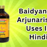 baidyanath arjunarishta uses in hindi