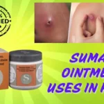Sumag Ointment Uses in hindi